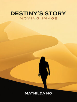cover image of Destiny's Story